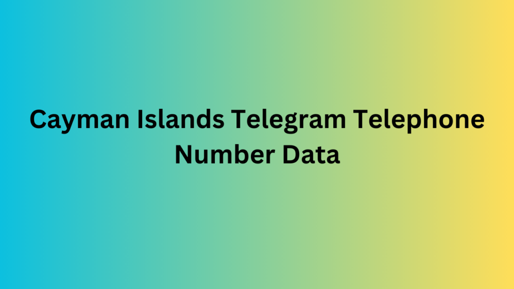Cayman Islands Telegram Telephone Number Data