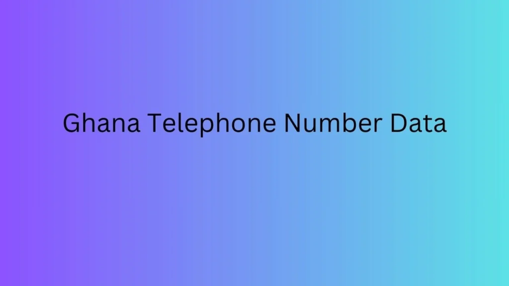 Ghana Telephone Number Data