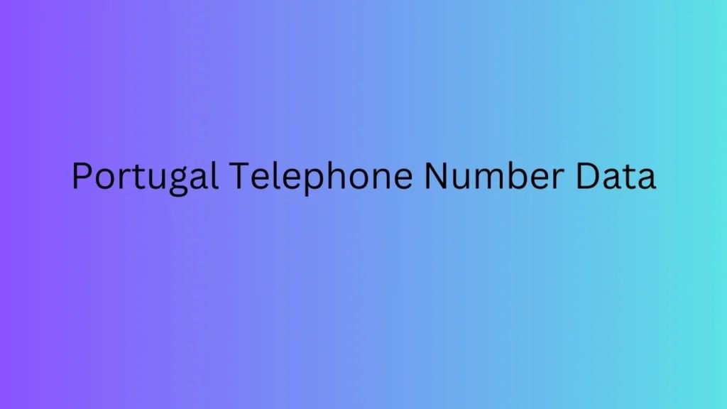 Portugal Telephone Number Data