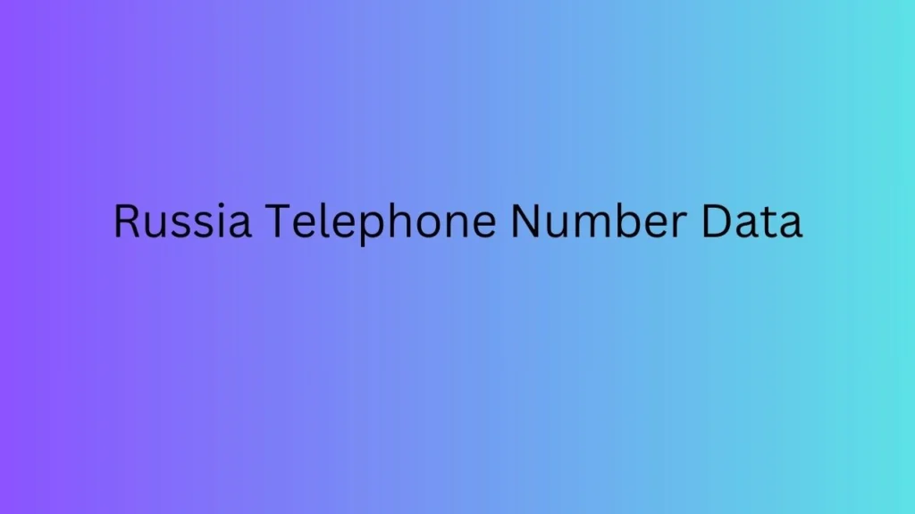 Russia Telephone Number Data